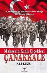 Mahşerin Kanlı Çiçekleri -