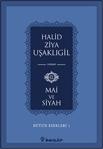 Mai Ve Siyah - Halid Ziya Uşaklıgil İnkılap Kitabevi