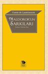 Maldoror'un Şarkıları - Comte De Lautreamont