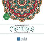 Mandala Her Yaş & Yetişkinler Için Boyama - Renklerin Sırrı