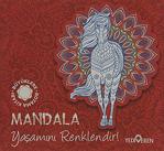 Mandala - Yaşamını Renklendir! - Büyüklere Boyama Kitabı