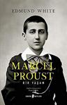 Marcel Proust: Bir Yaşam