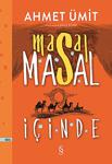 Masal Masal İçinde - Ahmet Ümit