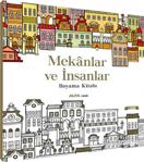 Mekanlar Ve İnsanlar Boyama Kitabı / İlayda Bayrak / Alfa Yayınları