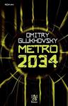 Metro 2034 - Dmitry Glukhovsky