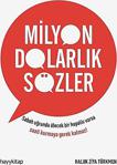 Milyon Dolarlık Sözler / Haluk Ziya Türkmen / Hayykitap