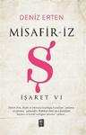 Misafiriz-Ş-İşaret 6 - Deniz Erten