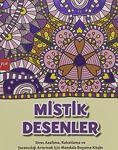 Mistik Desenler (Mandala Boyama) / Pia Yayınları