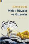 Mitler, Rüyalar Ve Gizemler