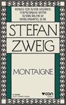 Montaigne - Stefan Zweig