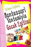 Montessori Yöntemiyle Çocuk Eğitimi Dr. Eriman Topbaş Panama Ya