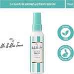 Mr & Mrs Tannie 24H Tan 24 Saatlik Güneşsiz Bronzlaştırıcı Serum 75 Ml