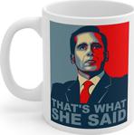 Mugs&Gift The Office Tv Series Michael Scott Thats What She Said