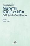 Müphemlik Kültürü Ve İslam / Thomas Bauer