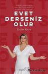 Müptela Yayınları Evet Derseniz Olur & Sağlıklı Yaşamanın Nasıl Bir His Olduğunu Bilmek Ister Misiniz?