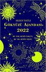 Müptela Yayınları Gökyüzü Ajandası 2022 - Sezen Tatlı 9786257099981