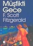 Müşfikti Gece - Francis Scott Key Fitzgerald - Bilge Kültür Sanat