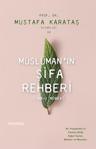 Müslümanın Şifa Rehberi - Mustafa Karataş - Hayykitap