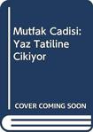 Mutfak Cadısı-Yaz Tatiline Çıkıyor