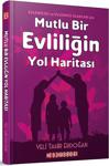 Mutlu Bir Evliliğin Yol Haritası / Veli̇ Tahi̇r Erdoğan