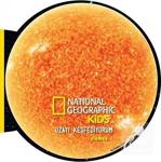 National Geographic Kids - Uzayı Keşfediyorum - Güneş - Kolektif