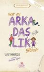 Nesil Çocuk Yayınları Var Mı Arkadaşlık Gibisi - Yavuz Bahadıroğlu -Erdem Öyküleri