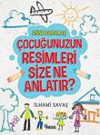 Nesil Yayınları Anne Babalar Çocuğunuzun Resimleri Size Ne Anlatır?