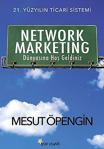 Network Marketing Dünyasına Hoş Geldiniz/Mesut Öpengin