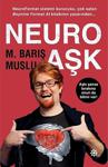 Neuro Aşk / M. Barış Muslu / Doğan Novus