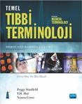 Nobel Akademik Yayıncılık Temel Tıbbi Terminoloji - Nanna Cross,Peggy Stanfield,Y. H. Hui