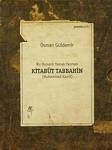 Oğlak Yayınları Bir Osmanlı Yemek Yazması Kitabüt Tabbahin (2 Cilt)