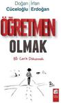 Öğretmen Olmak Bir Cana Dokunmak - Doğan Cüceloğlu