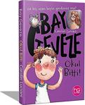 Okul Bitti! - Bay Geveze / Carolin Luciani