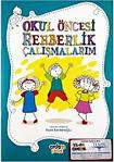 Okul Öncesi Rehberlik Çalışmaları (erdem Çocuk)