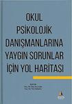 Okul Psikolojik Danışmanlarına Yaygın Sorunlar İçin Yol Haritası