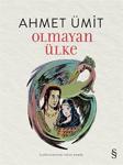 Olmayan Ülke - Ahmet Ümit