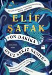 On Dakika Otuz Sekiz Saniye - Elif Şafak