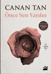 Önce Sen Vardın - Canan Tan