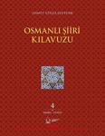 Osmanlı Şiiri Kılavuzu 4.Cilt: Ebabil - Füsun
