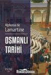 Osmanlı Tarihi / Alphonse De Lamartine / İndie Yayınları