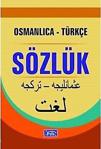 Osmanlıca-Türkçe Sözlük / M. Çiğdem