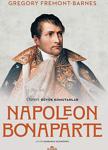 Osprey Büyük Komutanlar - Napoleon Bonaparte - Gregory Fremont-Barnes