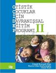 Otistik Çocuklar İçin Davranışsal Eğitim Programı 2, Gönül Kırcaali İftar