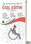 Özel Gereksinimli Çocuklar Ve Özel Eğitim