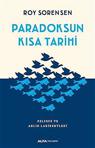 Paradoksun Kısa Tarihi-Felsefe ve Aklın Labirentleri