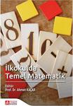 Pegem Akademi Yayıncılık İlkokulda Temel Matematik - Kolektif