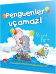 Penguenler Uçamaz - Richard Byrne