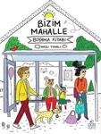 Pötikare Yayıncılık Bizim Mahalle - Boyama Kitabı // Nazlı Tunalı