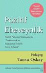 Pozitif Ebeveynlik / Pedagog Tansu Oskay