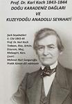 Prof. Dr. Karl Koch 1843-1844 Doğu Karadeniz Dağları Ve Kuzeydoğu Anadolu Seyahati